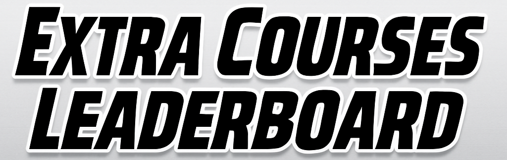 EXTRA COURSES LEADERBOARD